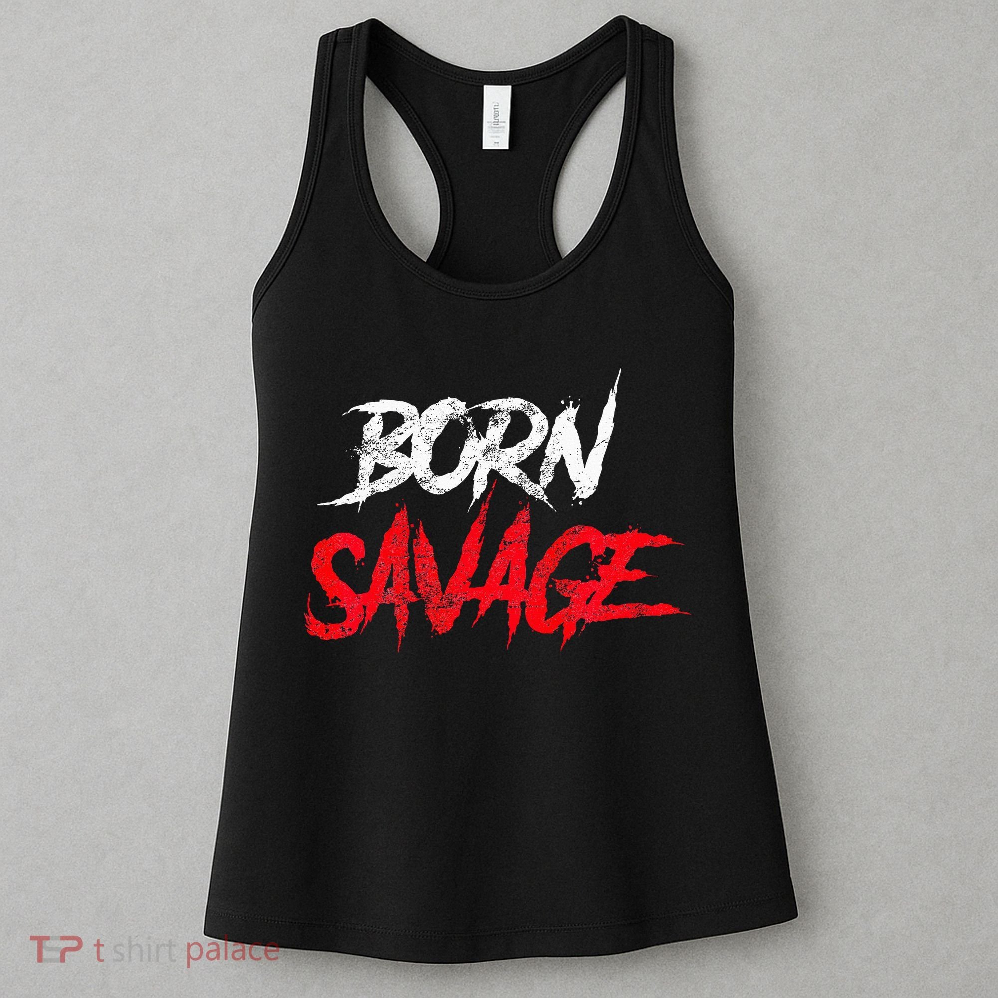 Born Savage Savage Women's Tank Top