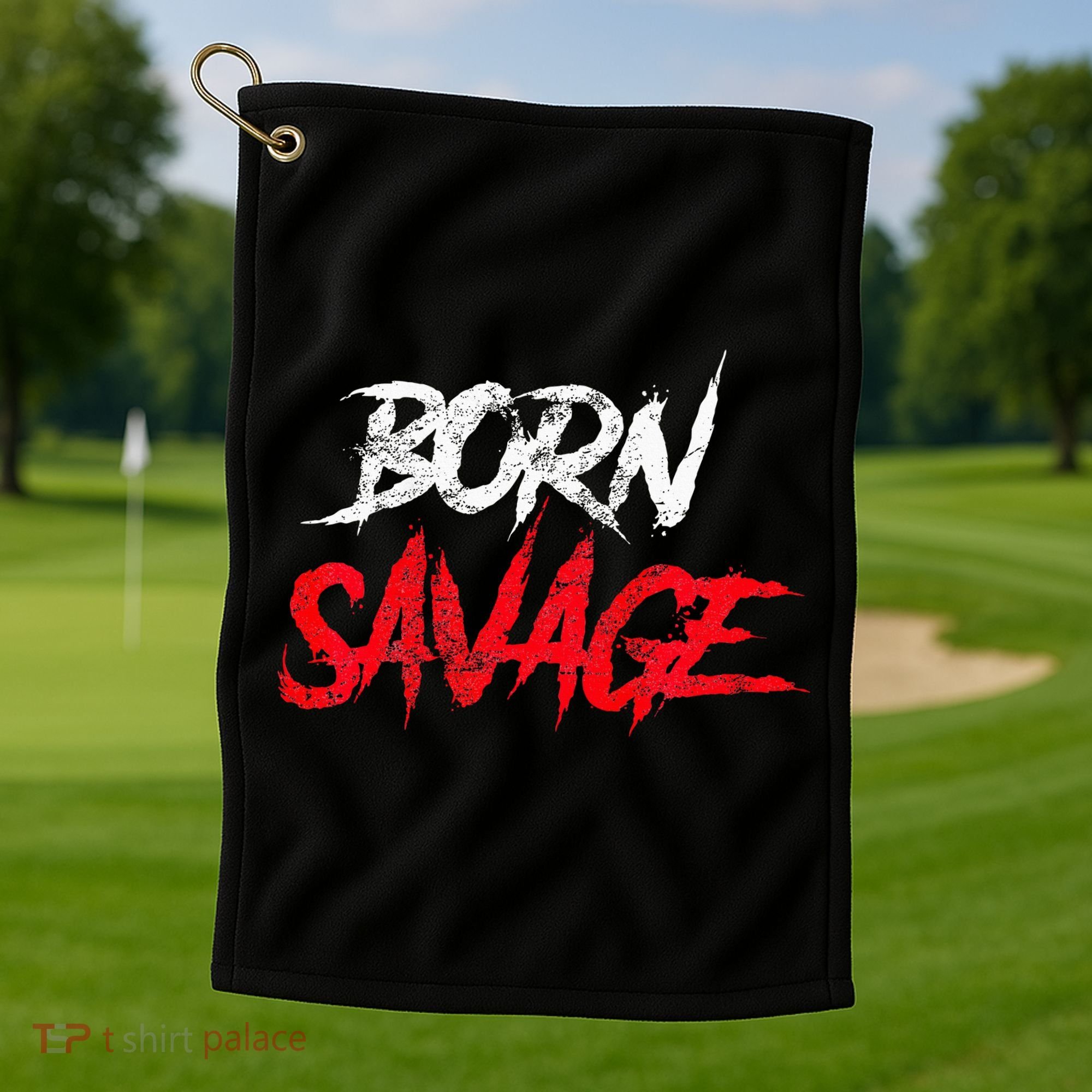 Born Savage Savage Golf Towel