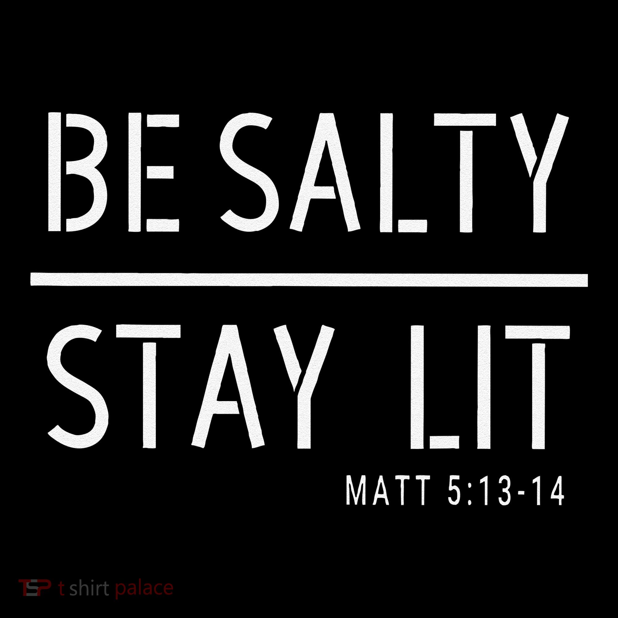 Be Salty Stay Lit Matthew 51314 Christian Gift Coffee Mug