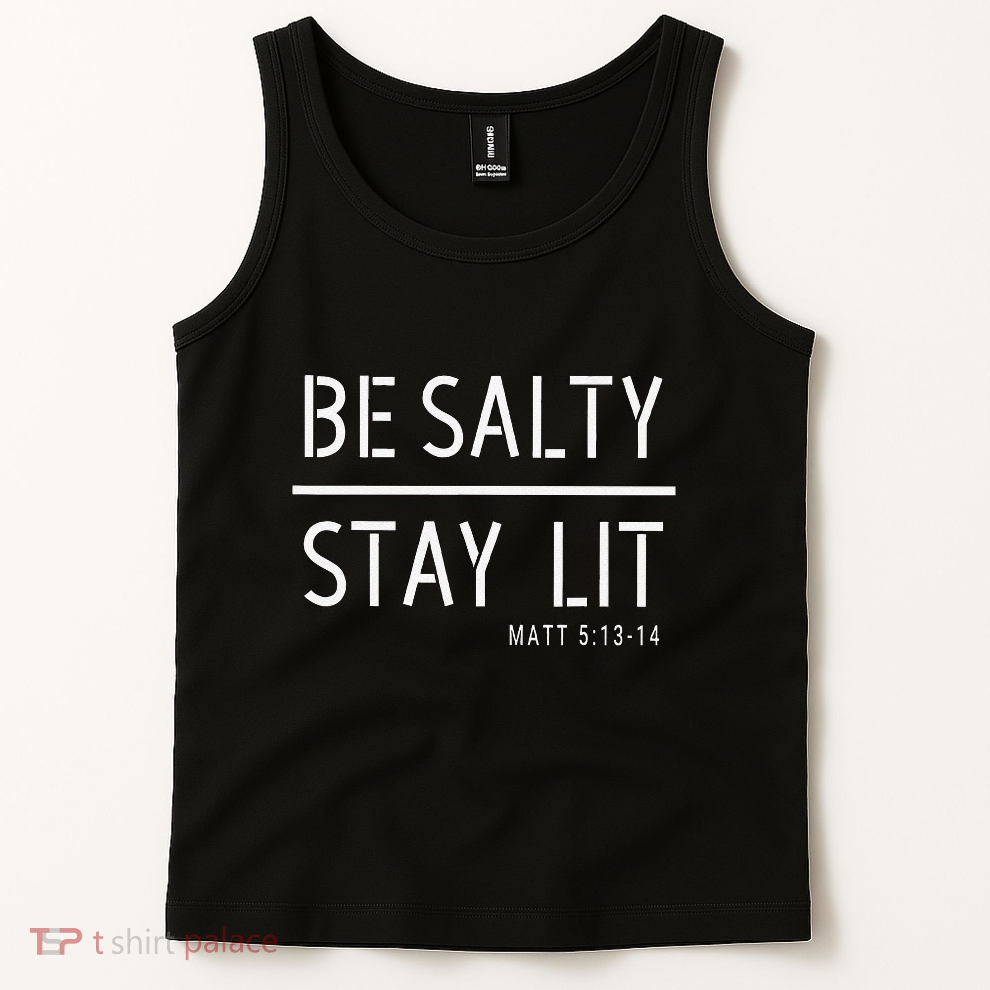 Be Salty Stay Lit Matthew 51314 Christian Gift Tank Top