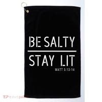 Be Salty Stay Lit Matthew 51314 Christian Gift Golf Towel thumb 0