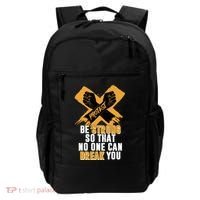 Be Strong So That No One Can Break You Backpack thumb 0