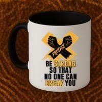 Be Strong So That No One Can Break You Coffee Mug thumb 2