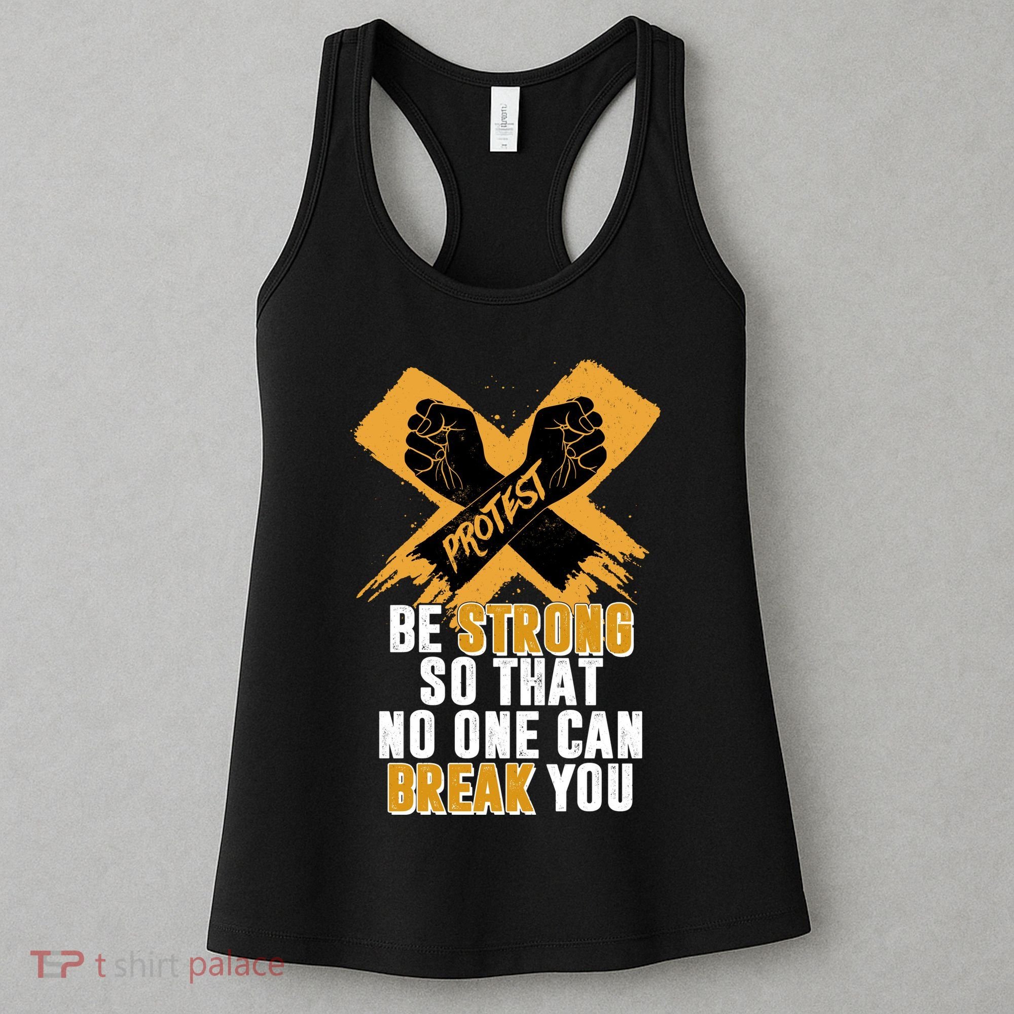Be Strong So That No One Can Break You Women's Tank Top