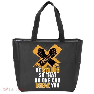 Be Strong So That No One Can Break You Tote Bag