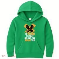 Be Strong So That No One Can Break You Kids Hoodie thumb 0