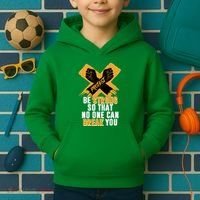 Be Strong So That No One Can Break You Kids Hoodie thumb 2