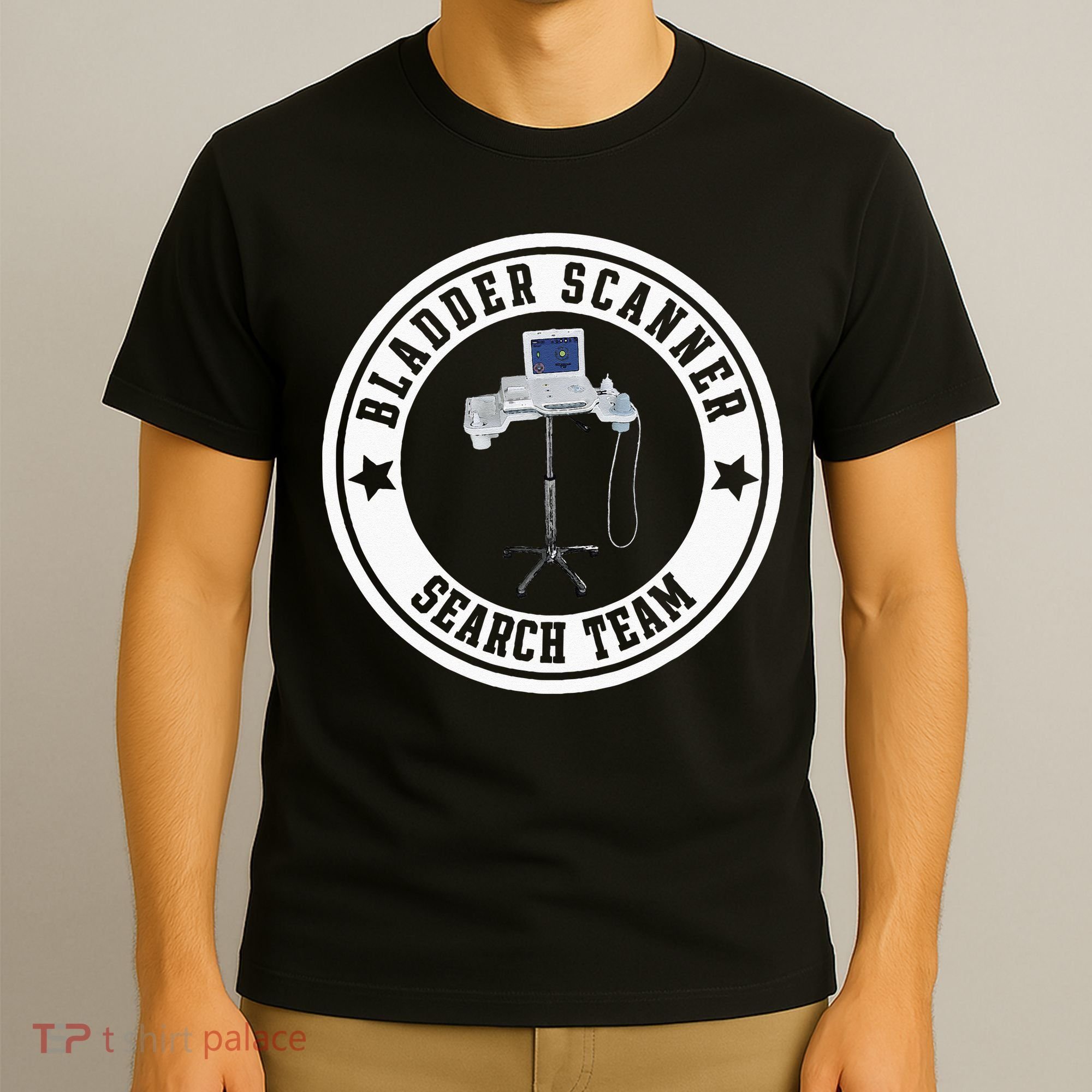 Bladder Scanner Search Team Funny ED ER ICU Med Surg Nursing T-Shirt