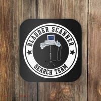 Bladder Scanner Search Team Funny ED ER ICU Med Surg Nursing Coaster thumb 0