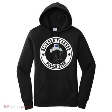 Bladder Scanner Search Team Funny ED ER ICU Med Surg Nursing Women's Hoodie