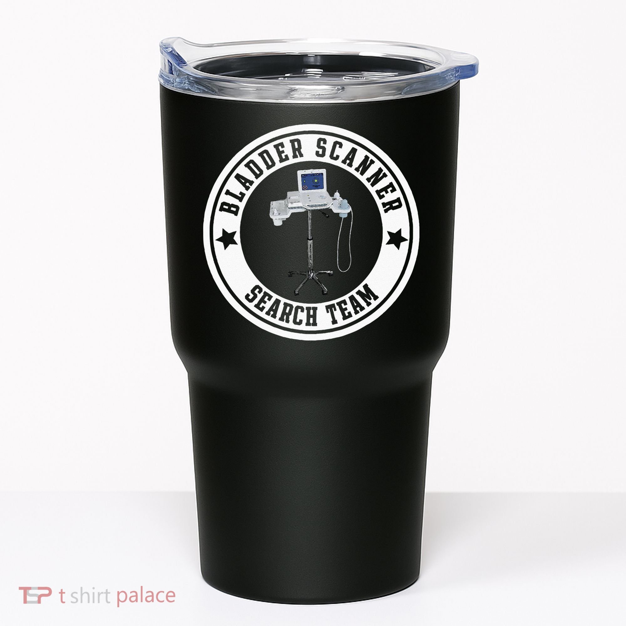 Bladder Scanner Search Team Funny ED ER ICU Med Surg Nursing Tumbler
