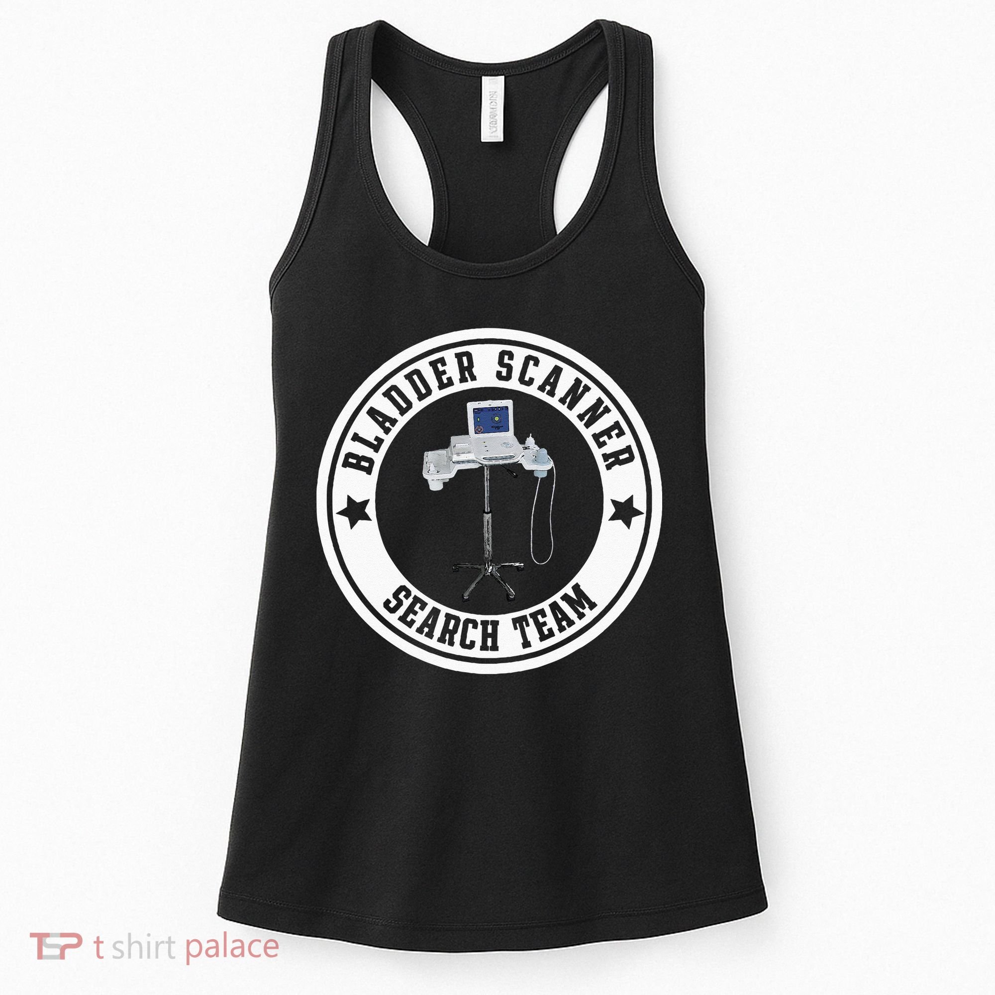 Bladder Scanner Search Team Funny ED ER ICU Med Surg Nursing Women's Tank Top