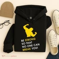 Be Strong So That No One Can Break You! Hoodie thumb 4