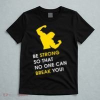 Be Strong So That No One Can Break You! T-Shirt thumb 5