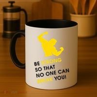 Be Strong So That No One Can Break You! Coffee Mug thumb 4