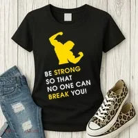 Be Strong So That No One Can Break You! Women's T-Shirt thumb 3