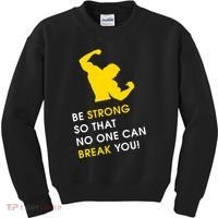 Be Strong So That No One Can Break You! Kids Sweatshirt thumb 0