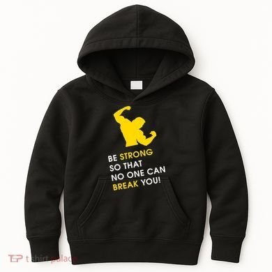Be Strong So That No One Can Break You! Kids Hoodie