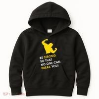Be Strong So That No One Can Break You! Kids Hoodie thumb 0