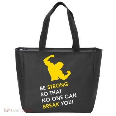 Be Strong So That No One Can Break You! Tote Bag