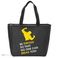 Be Strong So That No One Can Break You! Tote Bag thumb 0
