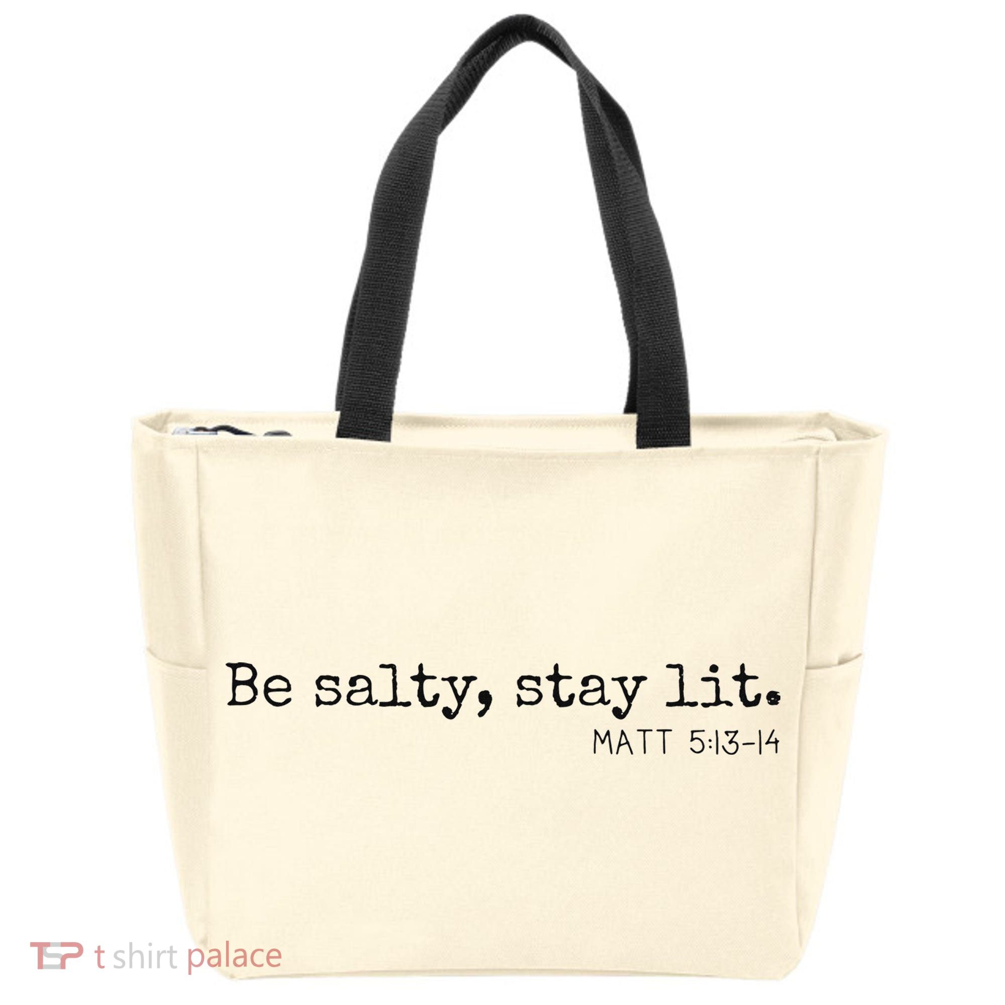 Be Salty Stay Lit Matthew 513 14 Christian Religious Faith Tote Bag