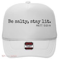 Be Salty Stay Lit Matthew 513 14 Christian Religious Faith Hat thumb 0