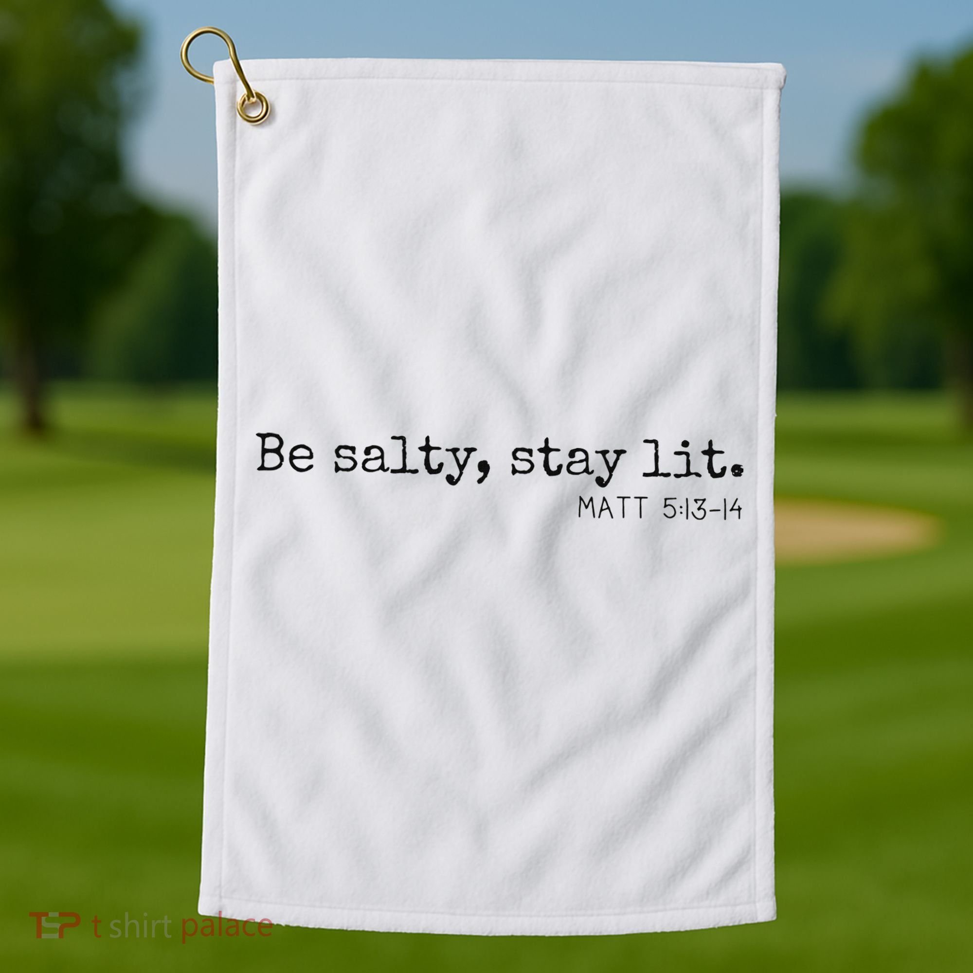 Be Salty Stay Lit Matthew 513 14 Christian Religious Faith Golf Towel