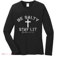 Be Salty Stay Lit Matthew 513 16 Women's Long Sleeve Shirt thumb 0