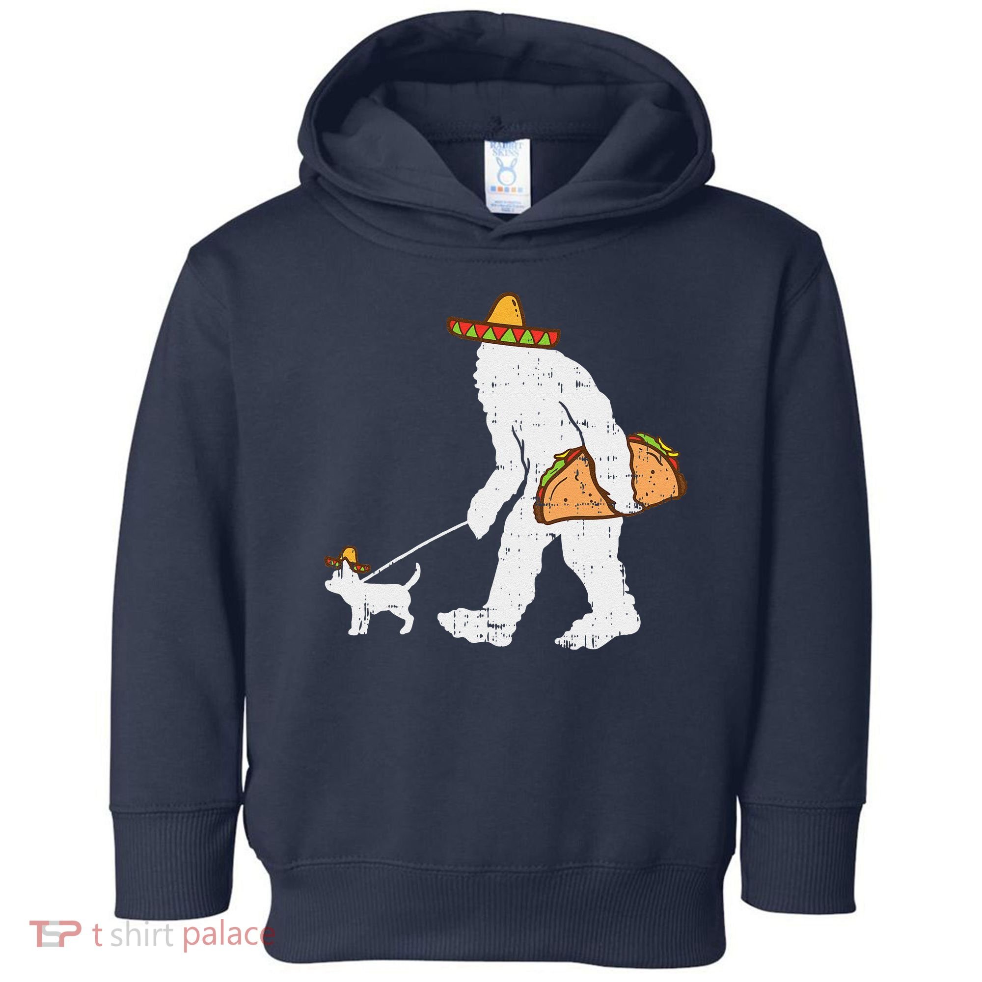 Bigfoot Sasquatch Taco Chihuahua Funny Cinco De Mayo Mexican Toddler Hoodie