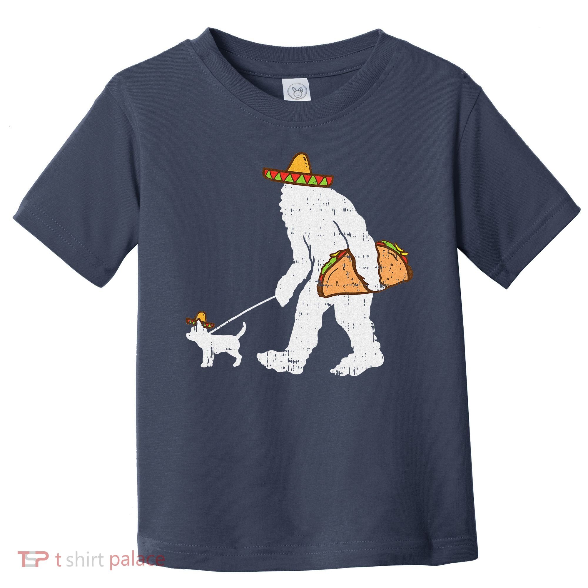 Bigfoot Sasquatch Taco Chihuahua Funny Cinco De Mayo Mexican Toddler T-Shirt