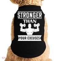 Be Stronger Than Your Excuses Motivational Quotes Gift Doggie Tank thumb 0