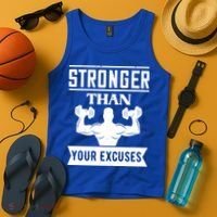 Be Stronger Than Your Excuses Motivational Quotes Gift Tank Top thumb 4