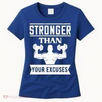 Be Stronger Than Your Excuses Motivational Quotes Gift Women's T-Shirt thumb 0