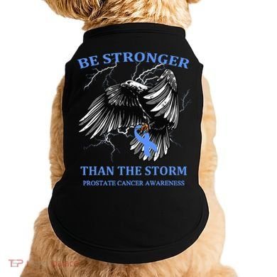 Be Stronger Than The Storm Prostate Cancer Doggie Tank