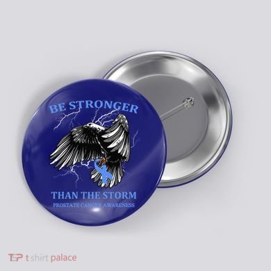 Be Stronger Than The Storm Prostate Cancer Button