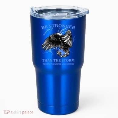 Be Stronger Than The Storm Prostate Cancer Tumbler