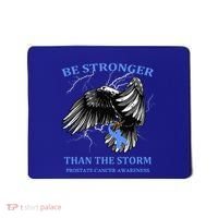 Be Stronger Than The Storm Prostate Cancer Mousepad thumb 0