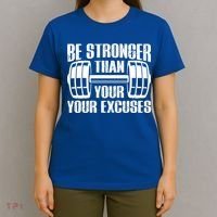 Be Stronger Than Your Excuses Motivational Workout Fitness Gift T-Shirt thumb 4