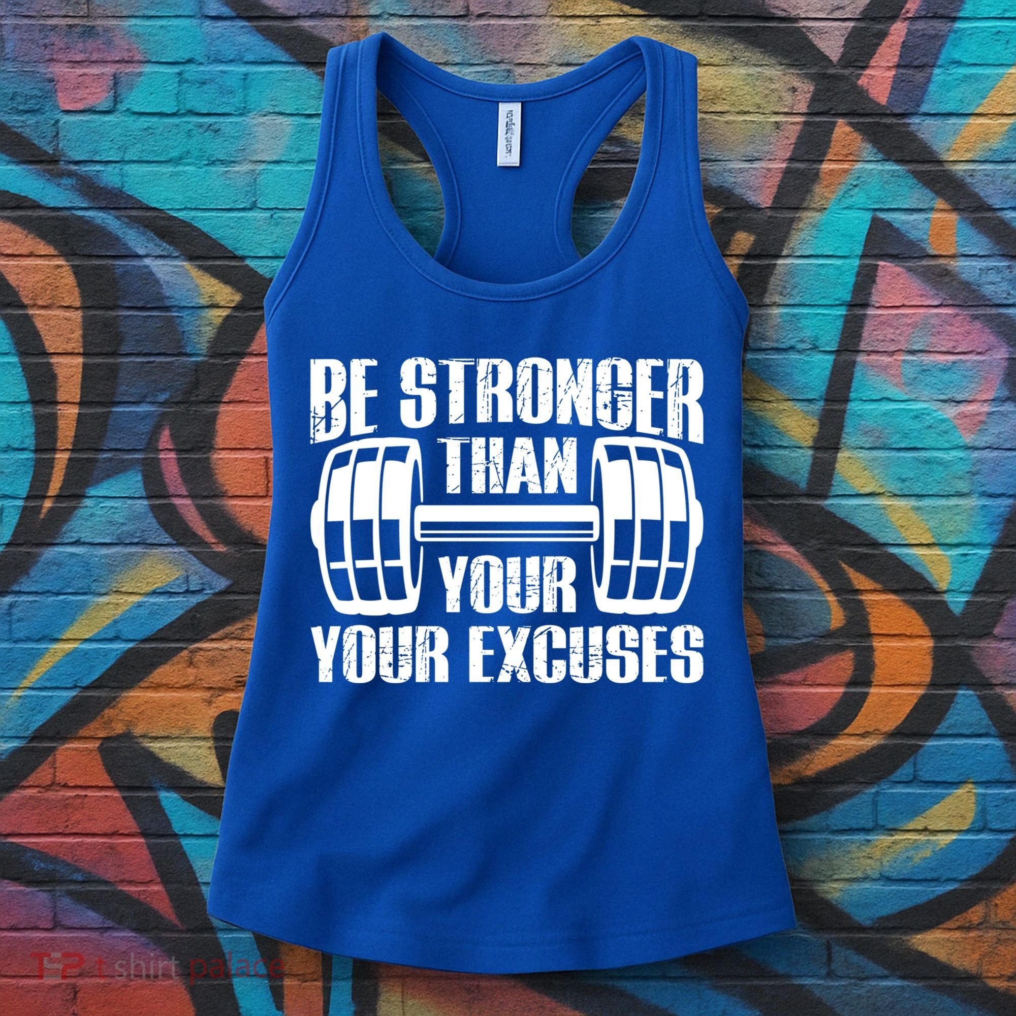 Be Stronger Than Your Excuses Motivational Workout Fitness Gift Women's Tank Top