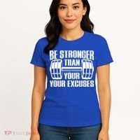 Be Stronger Than Your Excuses Motivational Workout Fitness Gift Women's T-Shirt thumb 4