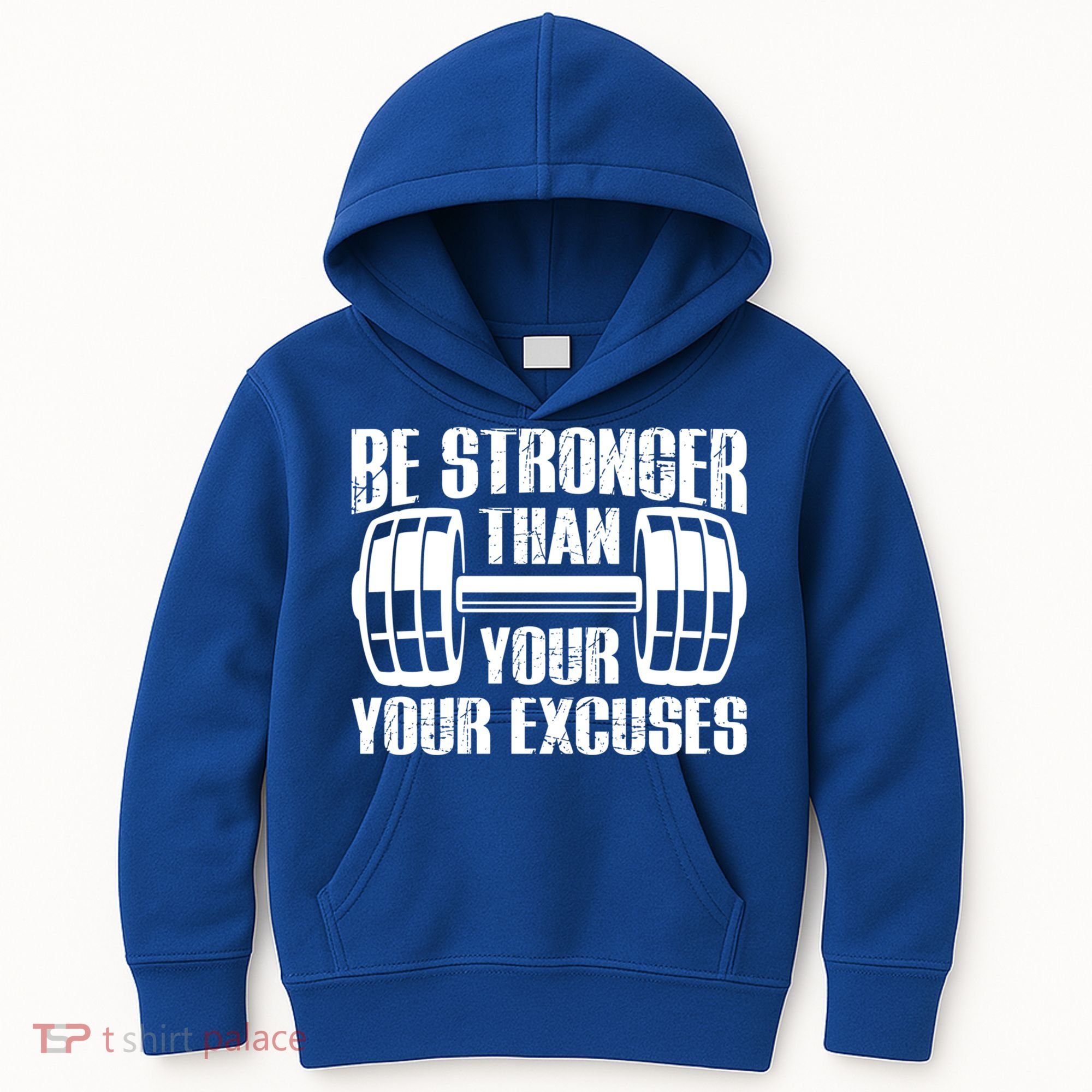 Be Stronger Than Your Excuses Motivational Workout Fitness Gift Kids Hoodie