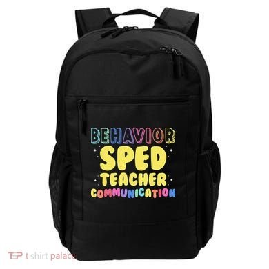 Behavior SPED Teacher Communication - Funny Behavior Backpack