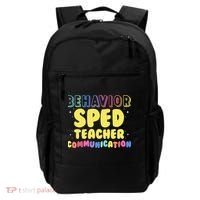 Behavior SPED Teacher Communication - Funny Behavior Backpack thumb 0