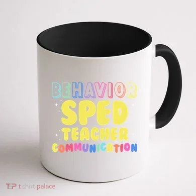 Behavior SPED Teacher Communication - Funny Behavior Coffee Mug back