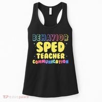 Behavior SPED Teacher Communication - Funny Behavior Women's Tank Top thumb 0