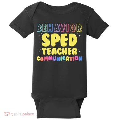 Behavior SPED Teacher Communication - Funny Behavior Baby Bodysuit