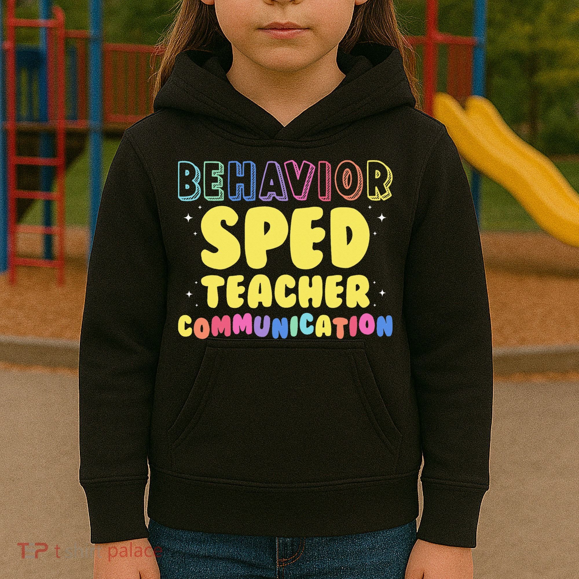 Behavior SPED Teacher Communication - Funny Behavior Kids Hoodie