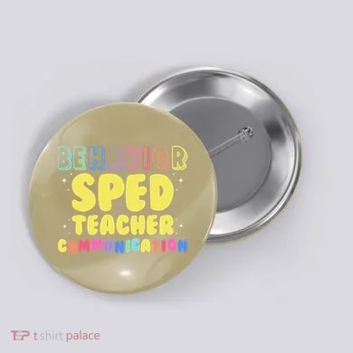 Behavior SPED Teacher Communication - Funny Behavior Button