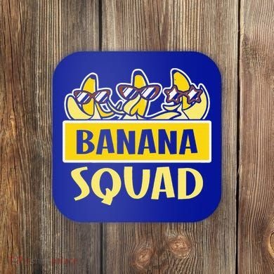 Banana Squad That’S Bananas Halloween Coaster